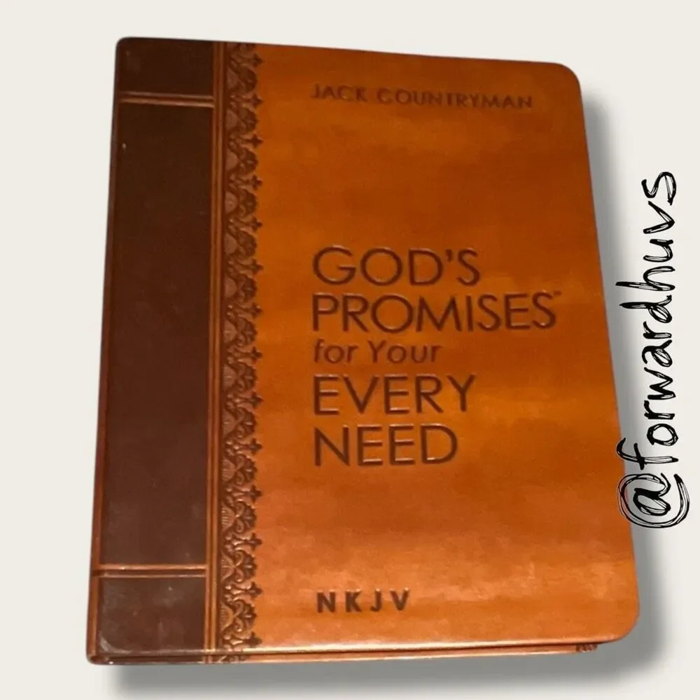 God's Promises for Your Every Need NKJV: A Treasury of Scripture for Life